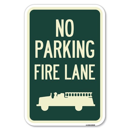 Signmission No Parking Fire Lane Fire Truck Symbol Heavy-Gauge Aluminum Sign, 12" x 18", A-1218-24549 A-1218-24549
